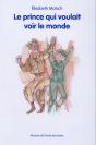 Le Prince Qui Voulait Voir Le Monde - Preview