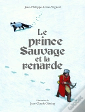 Le Prince Sauvage Et La Renarde