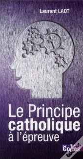 Le Principe Catholique À L'Épreuve
