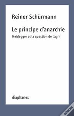 Capa do artigo Le Principe D'Anarchie - Heidegger Et La Question De L'Agir