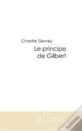 Le Principe De Gilbert