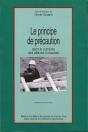 Le Principe De Precaution Dans La Conduite Des Affaires Humaines - Preview