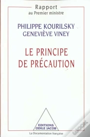 Capa do artigo Le Principe De Precaution ; Rapport Au Premier Ministre