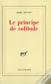 Le Principe De Solitude