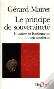 Capa do artigo Le Principe De Souverainete (Histoire Et Fondement Du Pouvoir Moderne)