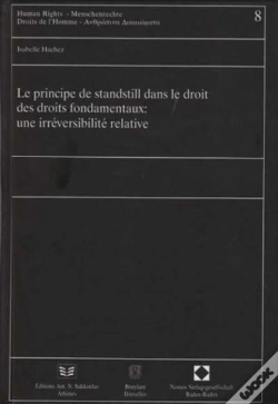 Capa do artigo Le Principe De Standstill Dans Le Droit Des Droits Fondamentaux ; Une Irréversibilité Relative