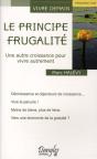 Le Principe Frugalité ; Une Autre Croissance Pour Vivre Autrement - Preview