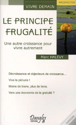 Capa do artigo Le Principe Frugalité ; Une Autre Croissance Pour Vivre Autrement