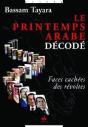 Le Printemps Arabe Décodé ; Faces Cachées Des Révoltés - Preview