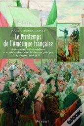 Le Printemps De L'Amérique Française