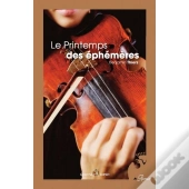 Le Printemps Des Ephemeres