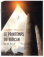 Le Printemps Du Vatican ; Vu De Rome, 2009-2013 - Preview