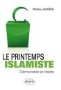 Le Printemps Islamiste. Démocratie Et Charia - Preview