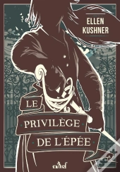Le Privilège De L'Épée