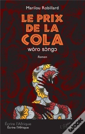 Capa do artigo Le Prix De La Cola : Woro Songo