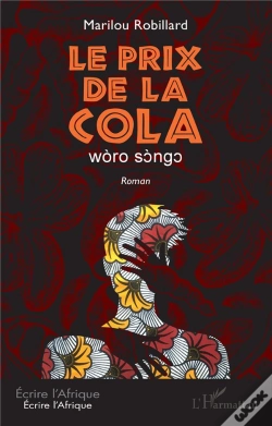 Capa do artigo Le Prix De La Cola : Woro Songo