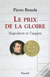 Capa do artigo Le Prix De La Gloire ; Napoléon Et L
