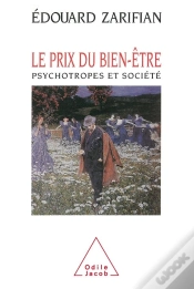 Capa do artigo Le Prix Du Bien-Être ; Psychotropes Et Société