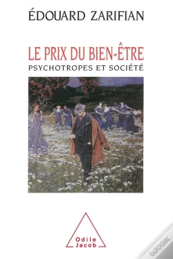 Capa do artigo Le Prix Du Bien-Être ; Psychotropes Et Société