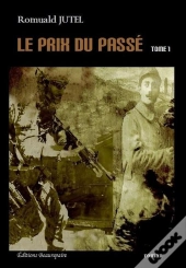 Le Prix Du Passé Tome 1