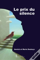 Le Prix Du Silence