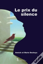 Le Prix Du Silence