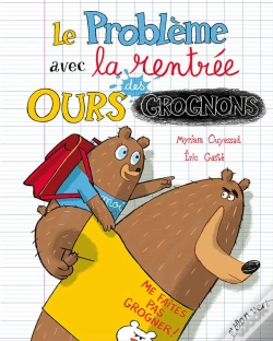 Capa do artigo Le Probleme Avec La Rentree Des Ours Grognons