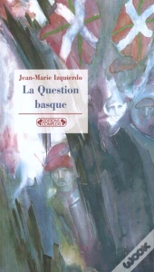 Le Probleme Basque En Question