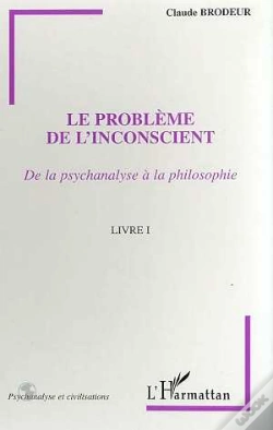 Capa do artigo Le Probleme De L'Inconscient T.1 De La Psychanalyse A La Philosophie