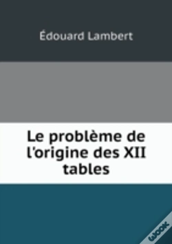 Capa do artigo Le Probleme De L'Origine Des Xii Tables
