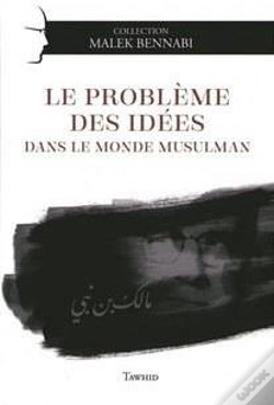 Capa do artigo Le Probleme Des Idees Dans Le Monde Musulman