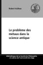 Le Probleme Des Metaux Dans La Science Antique - Preview