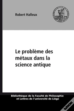 Capa do artigo Le Probleme Des Metaux Dans La Science Antique