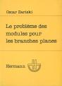 Le Problème Des Modules Pour Les Branches Planes : Cours Donné Au Centre De Mathématiques De L'Ecole Polytechnique - Preview