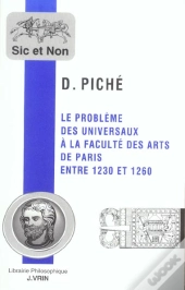 Le Problème Des Universaux À La Faculté Des Arts De Paris Entre 1230 Et 1260