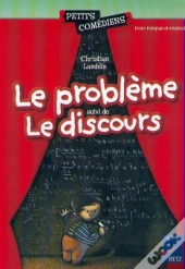 Le Problème - Le Discours