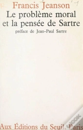 Le Probleme Moral Et La Pensee De Sartre