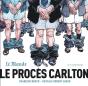 Le Procès Carlton - Preview
