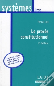 Capa do artigo Le Procès Constitutionnel (2e Édition)
