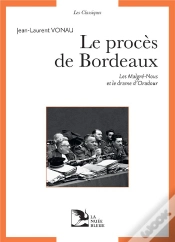 Capa do artigo Le Procès De Bordeaux ; Les Malgré-Nous Et Le Drame D