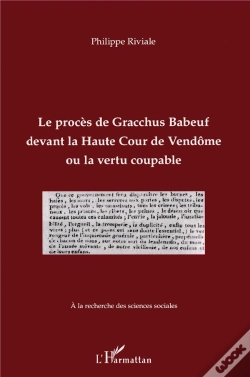 Capa do artigo Le Procès De Gracchus Babeuf Devant La Haute Cour De Vendôme Ou Le Vertu Coupable