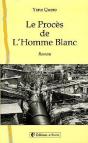 Le Proces De L'Homme Blanc - Preview