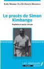 Le Proces De Simon Kimbangu - Prophete Et Martyr Africain - Preview