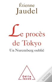 Capa do artigo Le Procès De Tokyo ; Un Nuremberg Oublié
