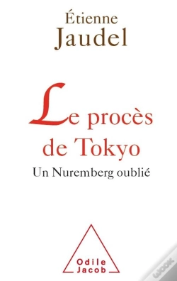 Capa do artigo Le Procès De Tokyo ; Un Nuremberg Oublié