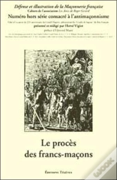 Le Procès Des Francs-Maçons