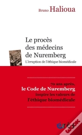 Le Proces Des Medecins De Nuremberg