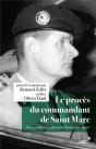 Le Procès Du Commandant De Saint Marc - Preview