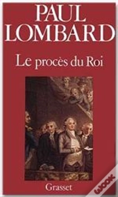 Le Proces Du Roi