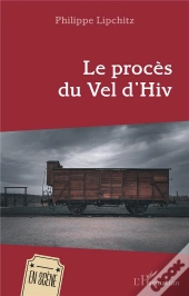 Le Procès Du Vel D'Hiv